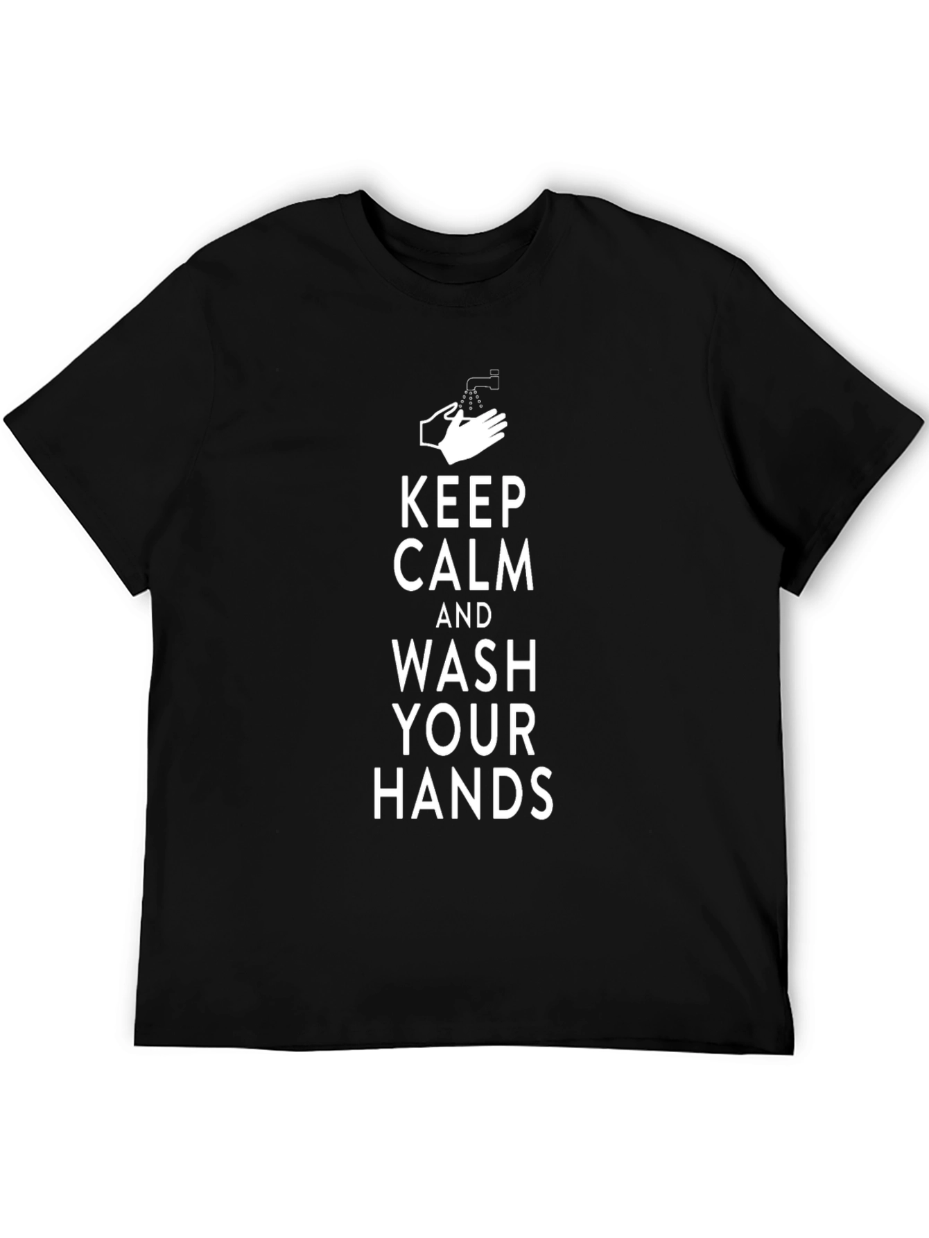 Keep Calm Wash Your Hands T-Shirt