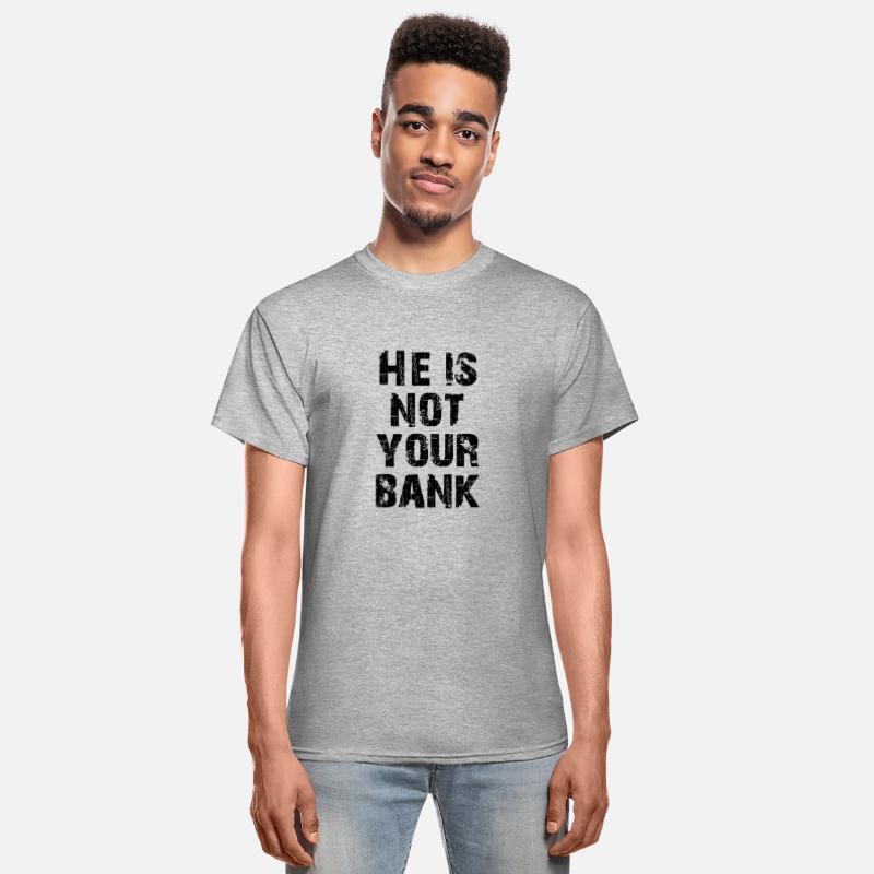 He Is Not Your Bank