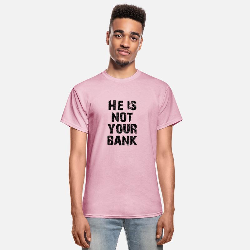 He Is Not Your Bank