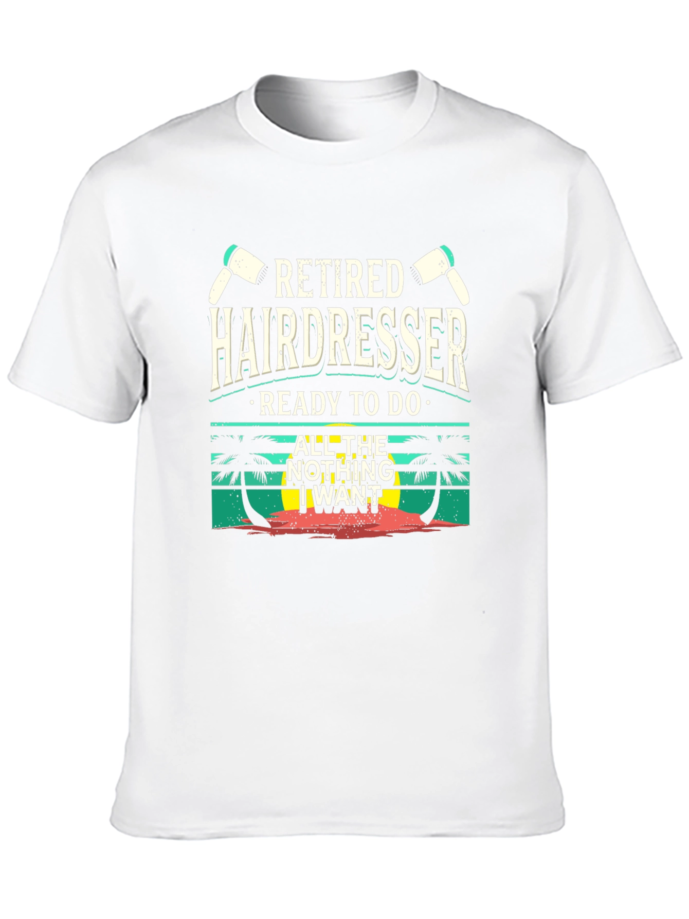 Retired Hairdresser T-Shirt - Beach Vibes
