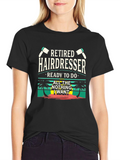 Retired Hairdresser T-Shirt - Beach Vibes