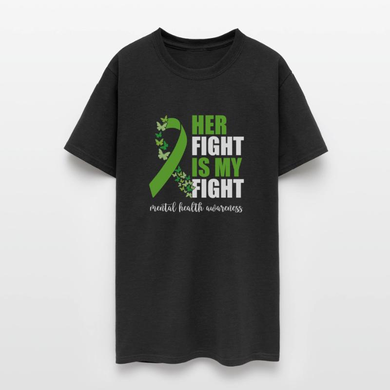 Her Fight Is My Fight Mental Health Awareness