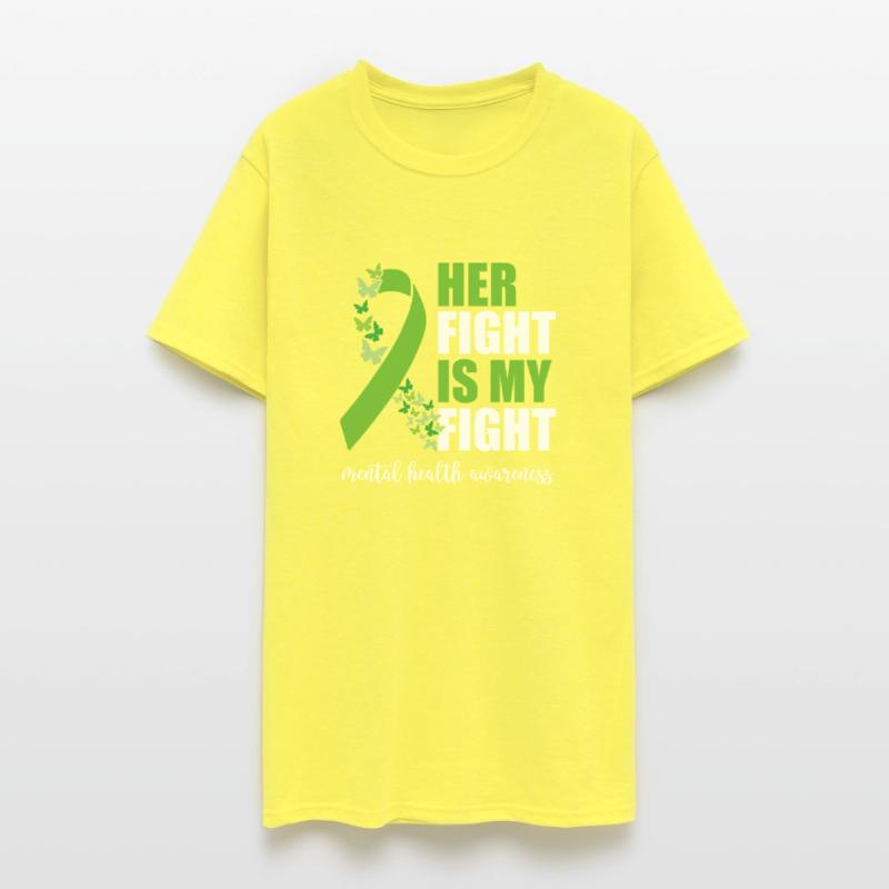 Her Fight Is My Fight Mental Health Awareness