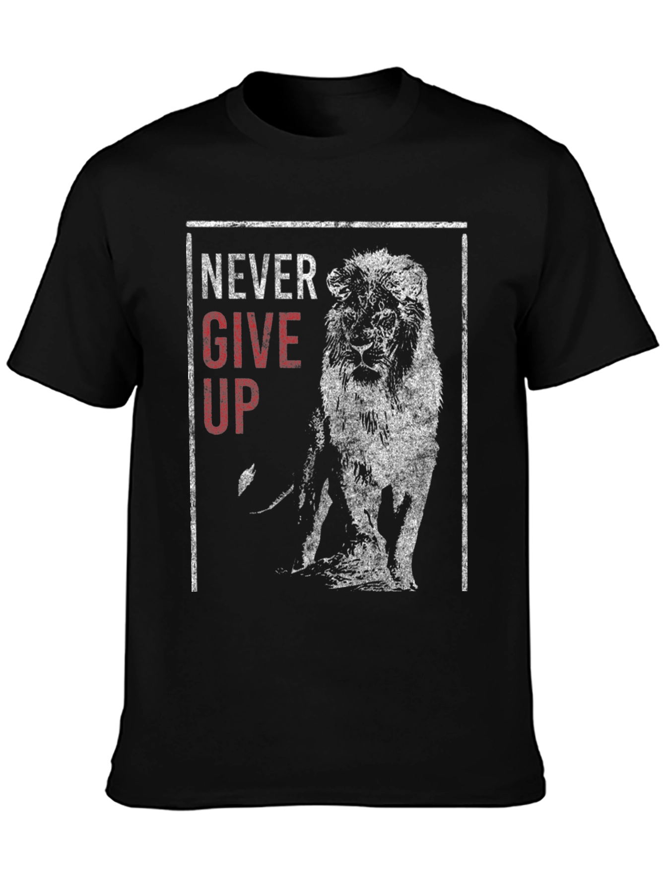 Never Give Up Lion Graphic T-Shirt