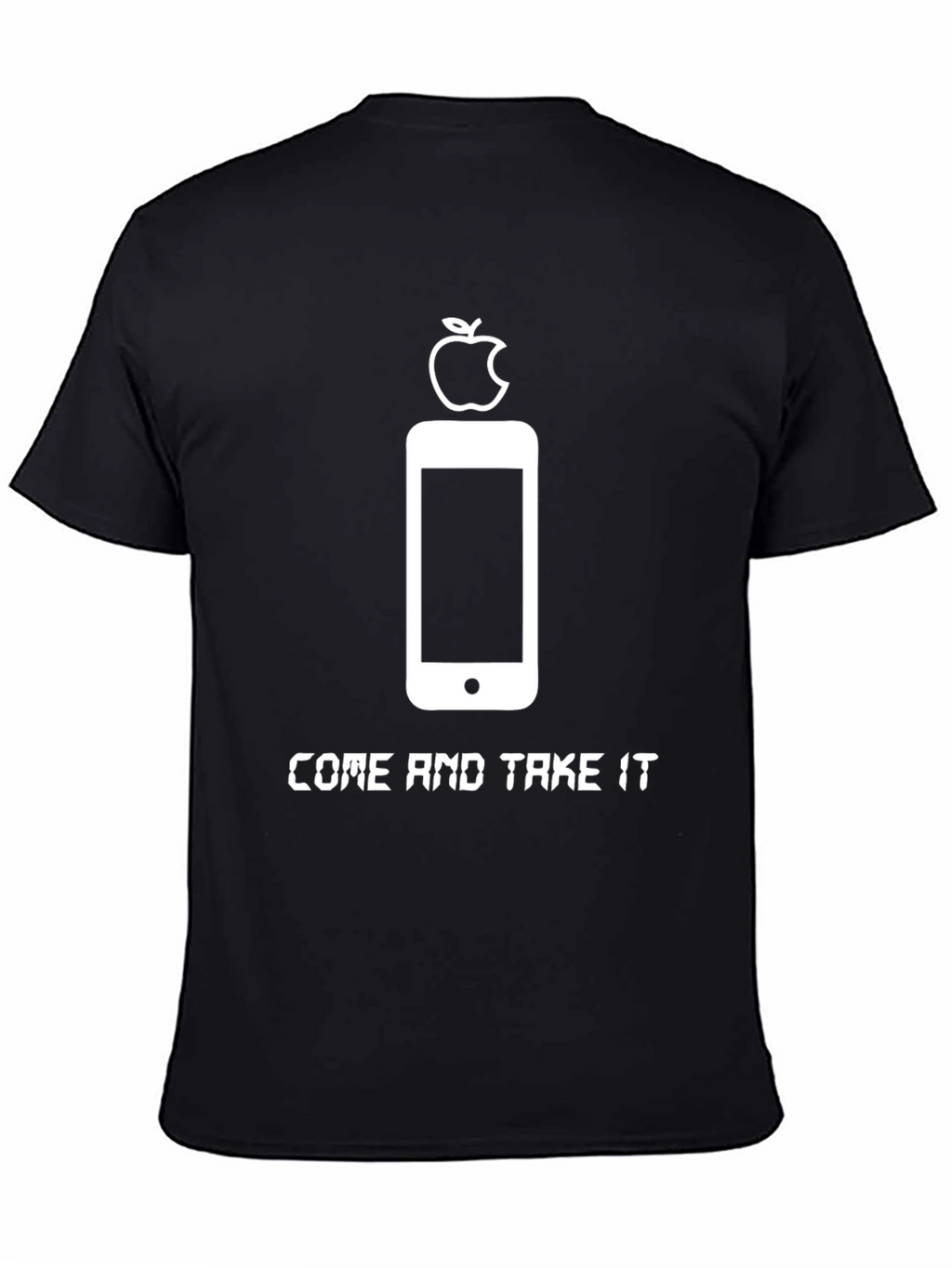 Come and Take It Apple iPhone Black T-Shirt