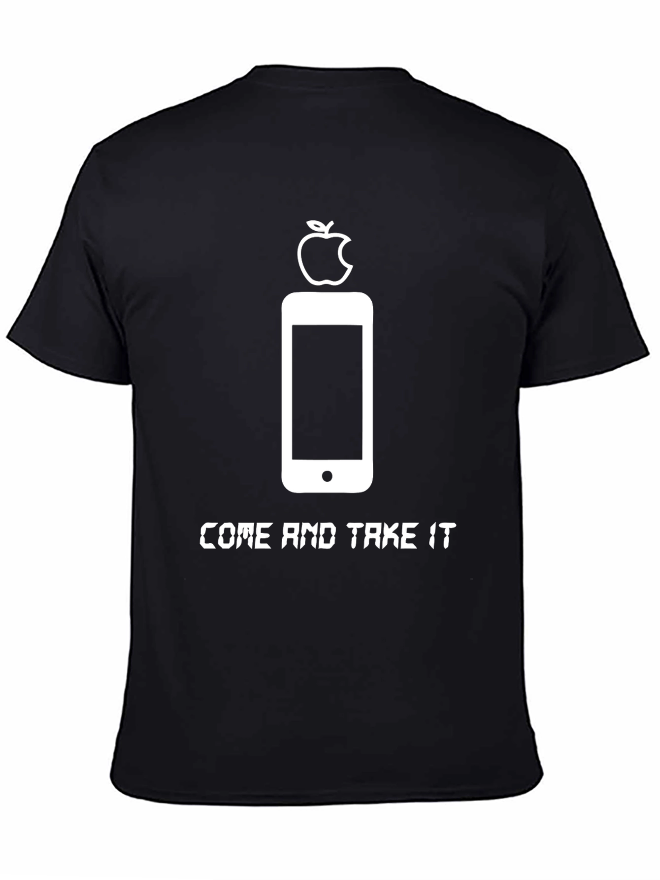 Come and Take It Apple iPhone Black T-Shirt