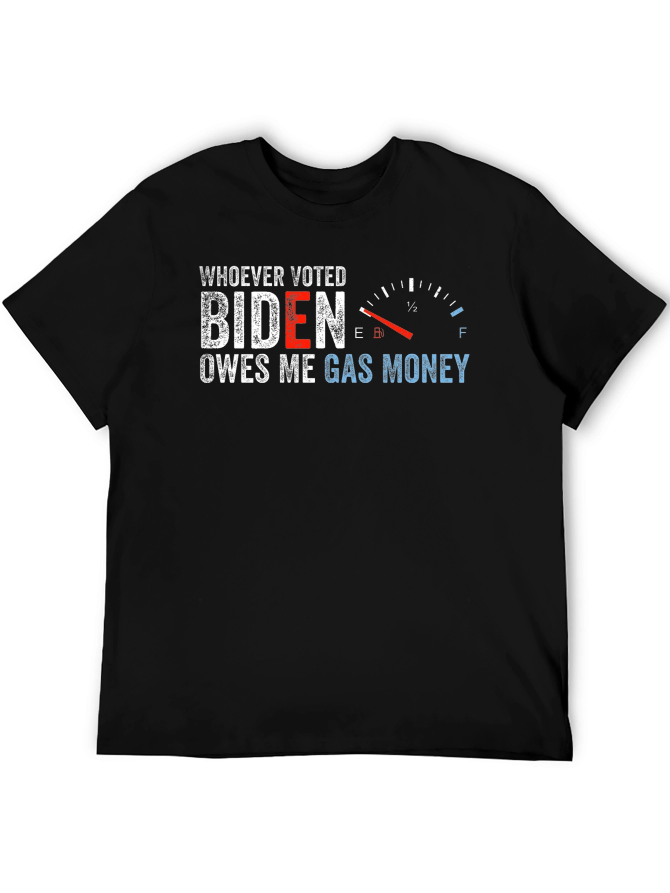 Biden Owes Me Gas Money T-Shirt