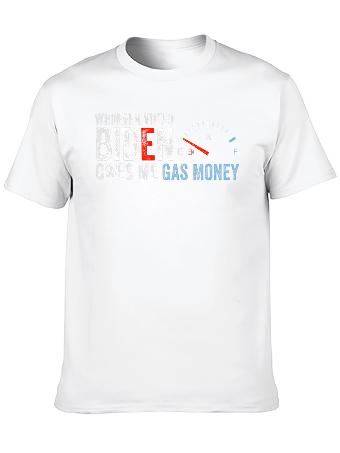 Biden Owes Me Gas Money T-Shirt