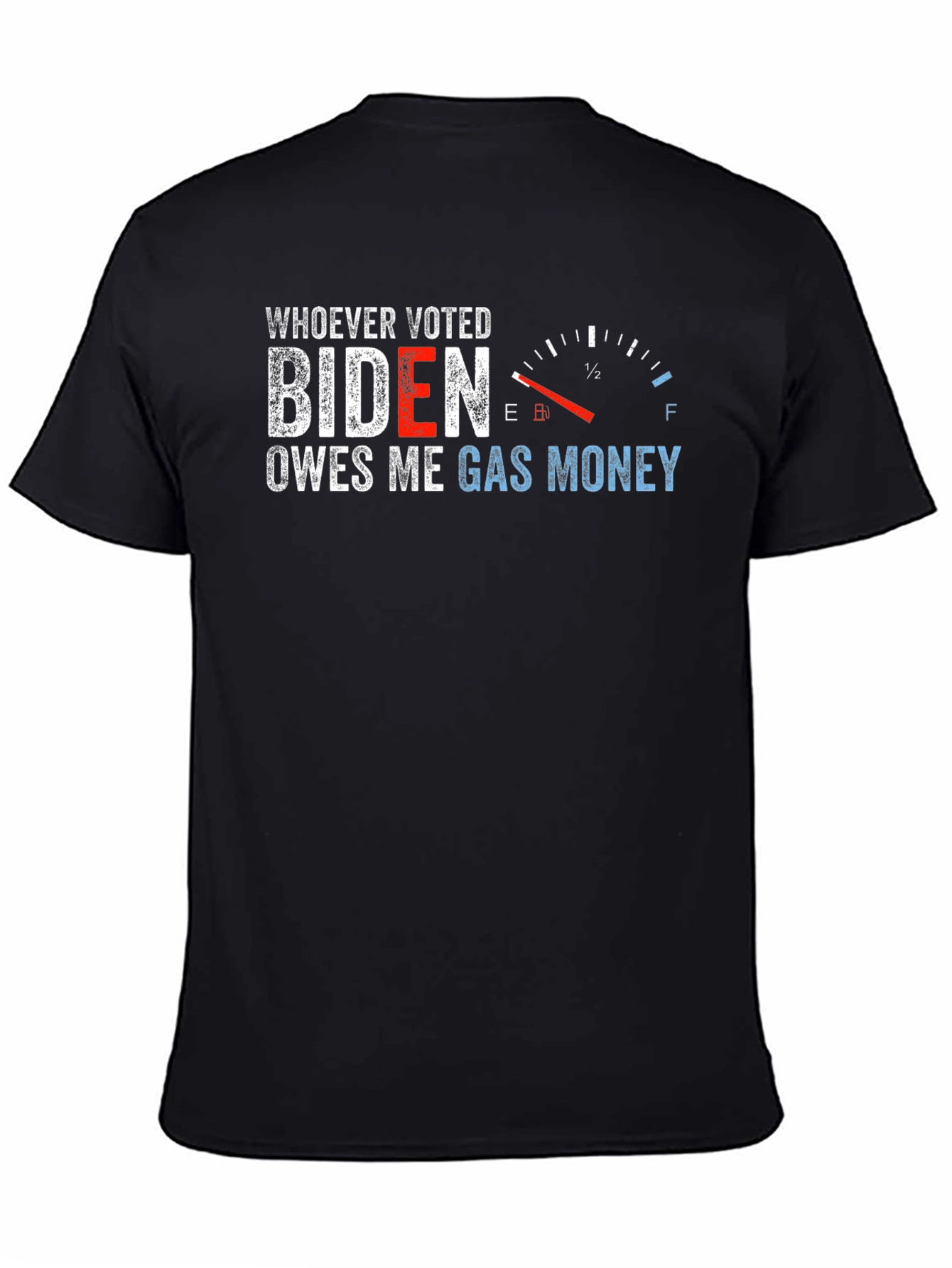 Biden Owes Me Gas Money T-Shirt