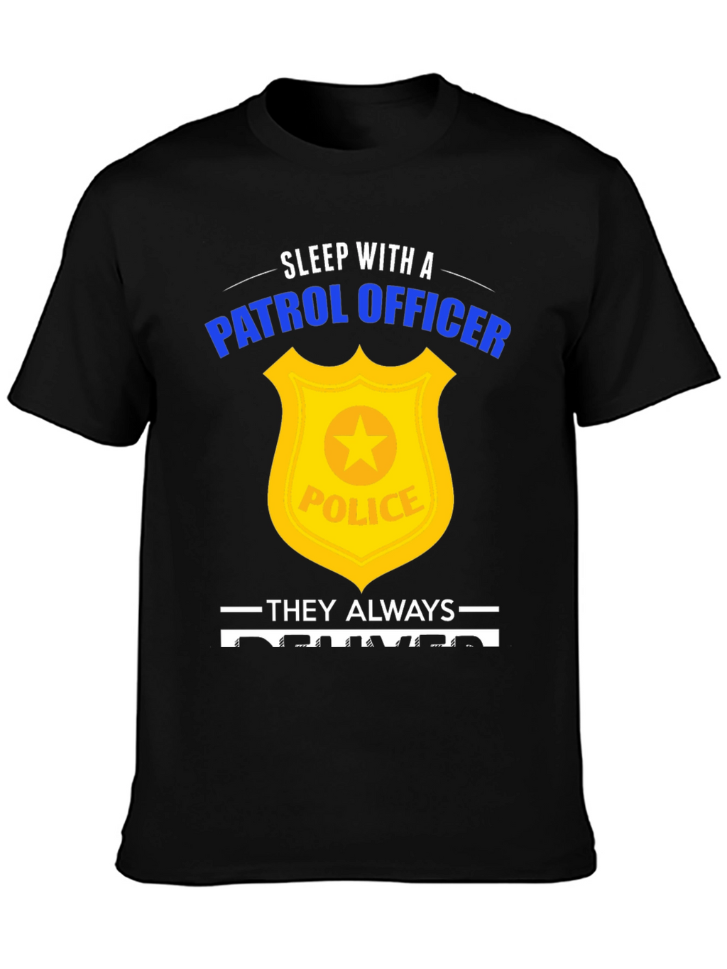 Sleep with a Patrol Officer Graphic Tee
