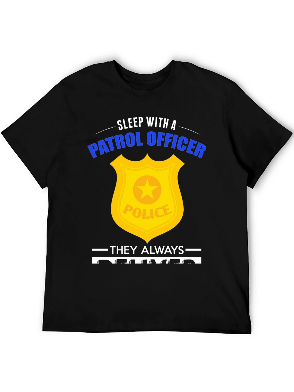Sleep with a Patrol Officer Graphic Tee
