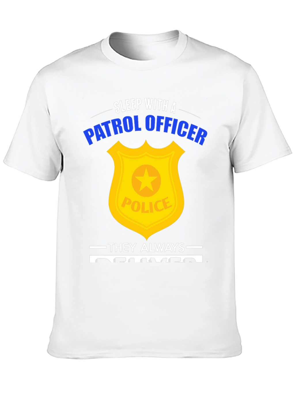 Sleep with a Patrol Officer Graphic Tee