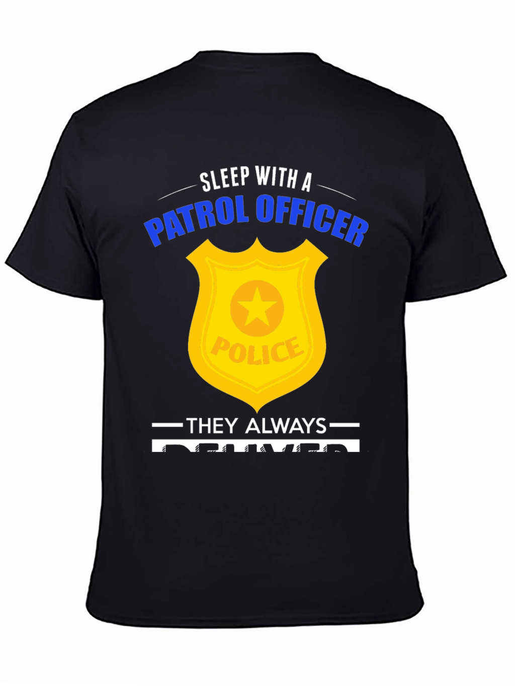 Sleep with a Patrol Officer Graphic Tee