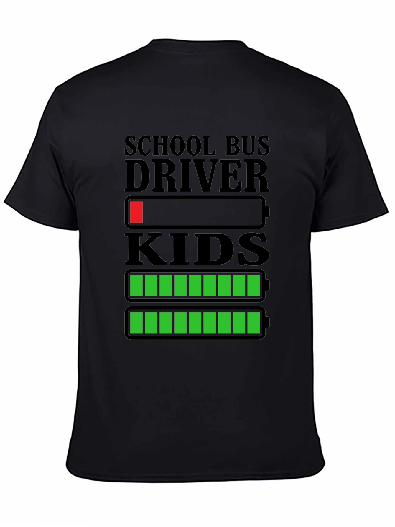 School Bus Driver T-Shirt - Battery Life Humor