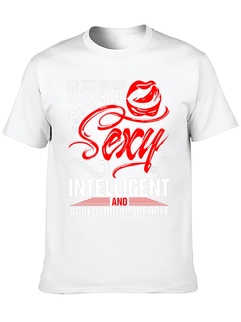 Sexy Intelligent Adventurous People T-Shirt