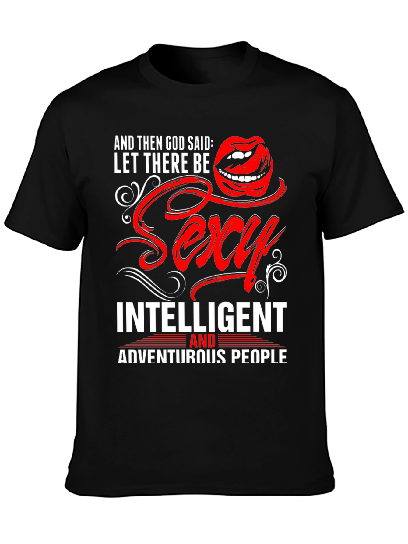 Sexy Intelligent Adventurous People T-Shirt