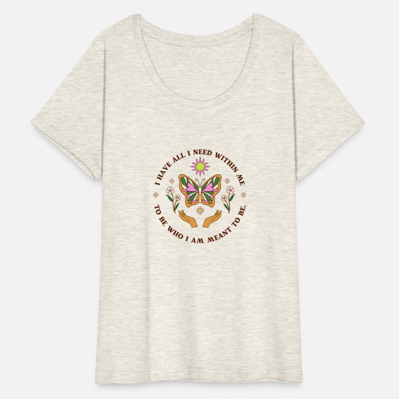 I Have All I Need Within Me To Be Who I Am