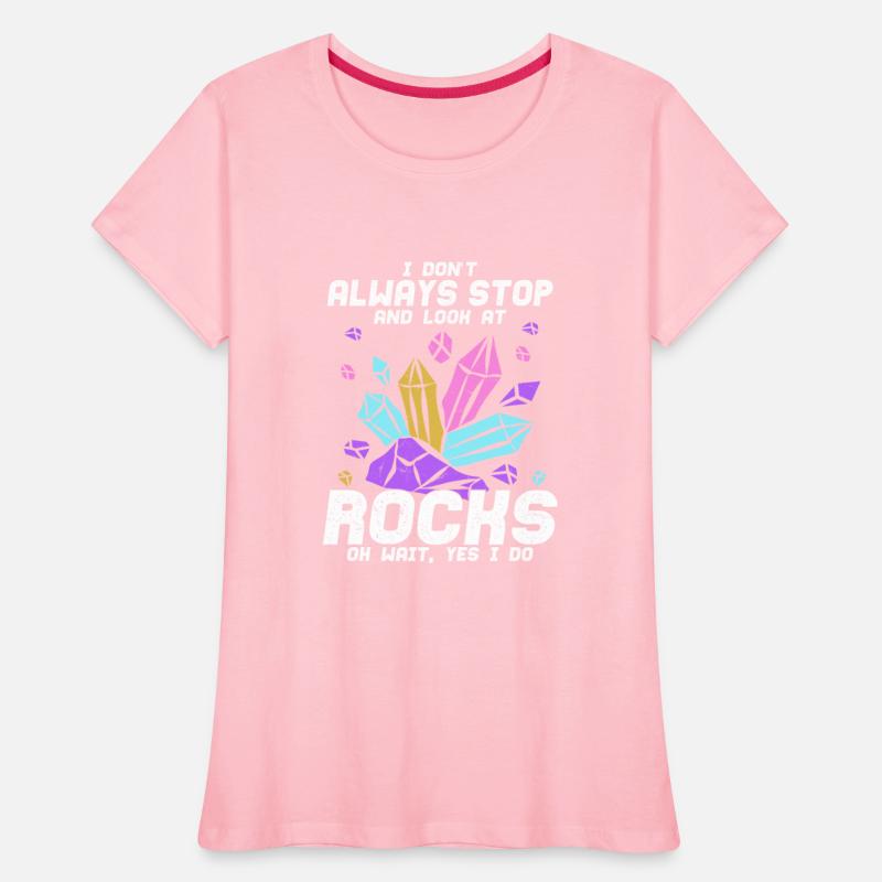 I Just Want All The Pretty Rocks Geologist Geology