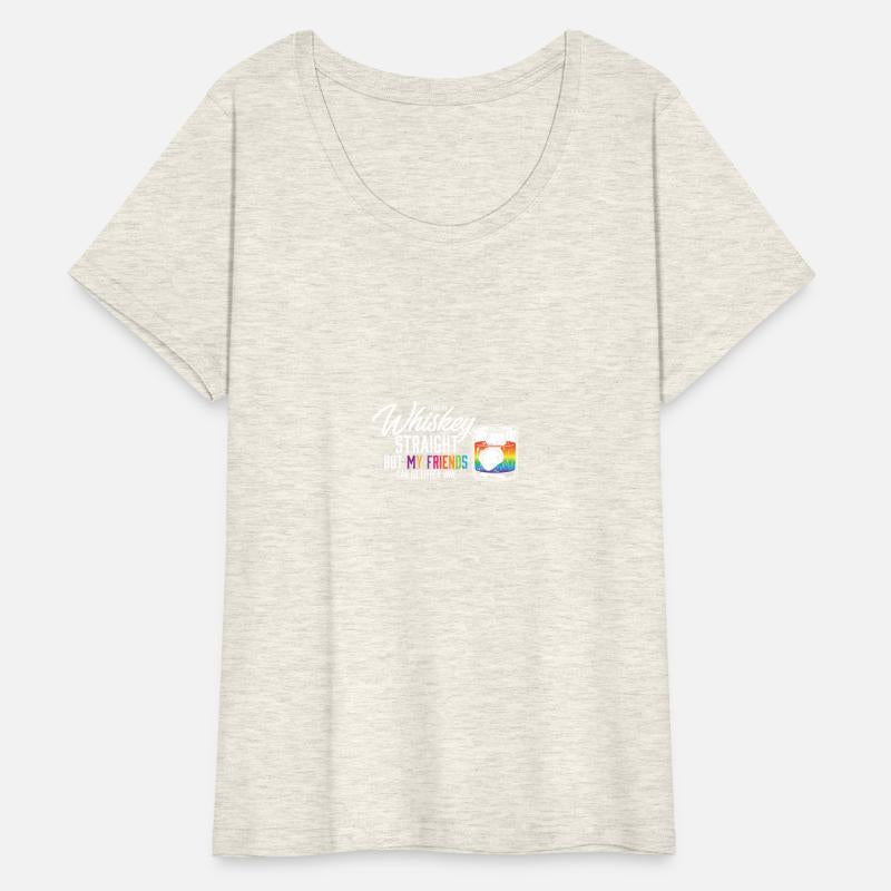 I Like My Whiskey Straight Gender Equality LGBT