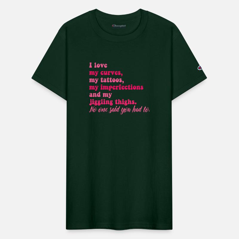 I Love My Curves Tattoos My Imperfections