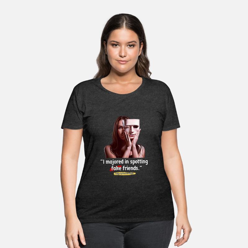 I majored in spotting fake friends - Funny Sayings