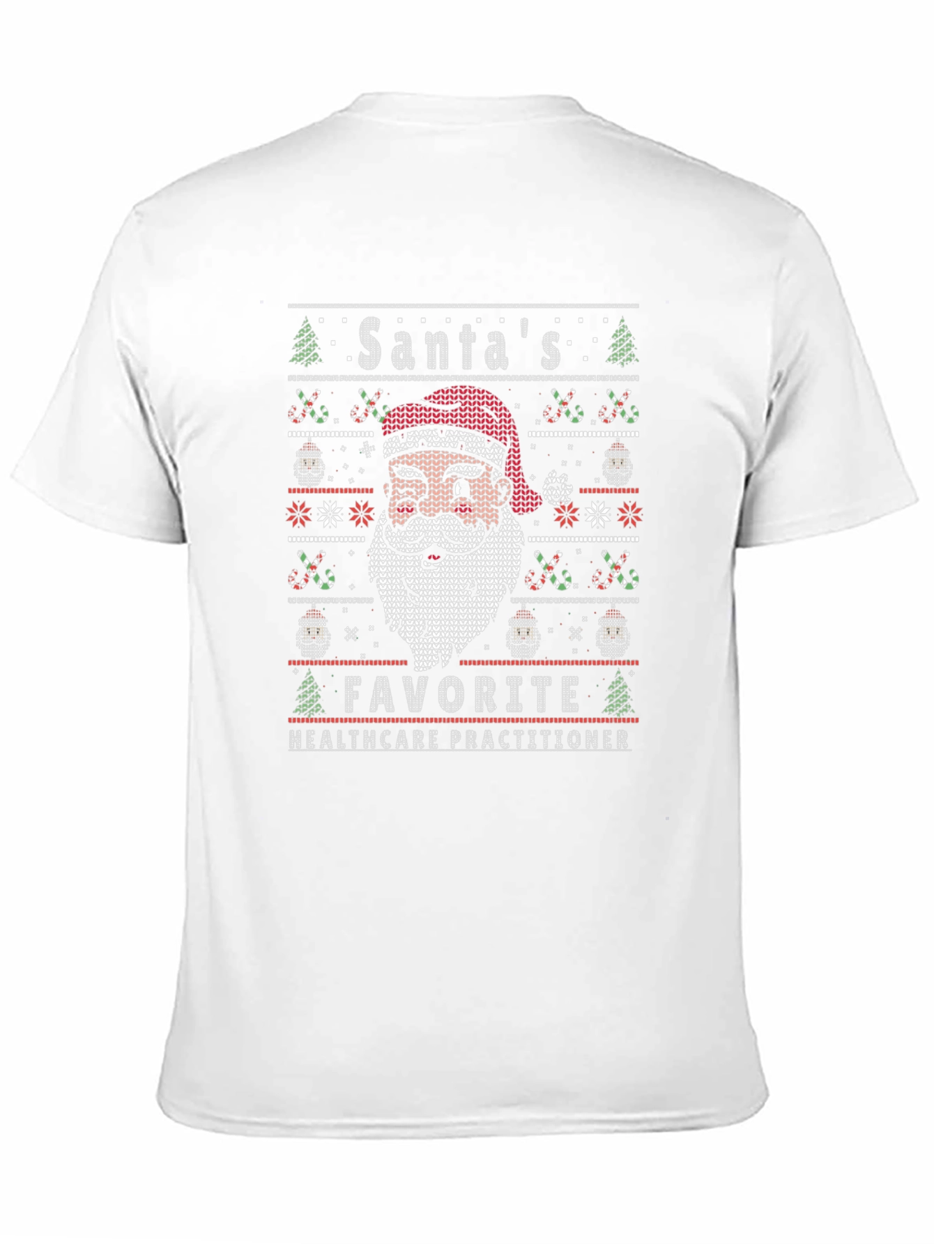 Santas Favorite Healthcare Practitioner Ugly Sweater Tee