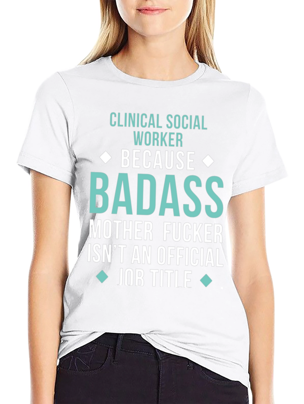 Clinical Social Worker Badass Graphic Tee