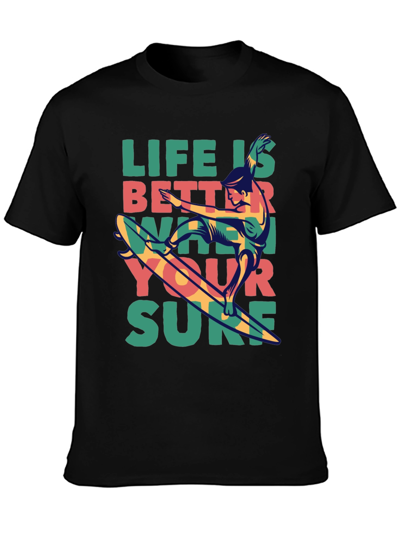 Surfer Graphic Tee - Life is Better When You Surf