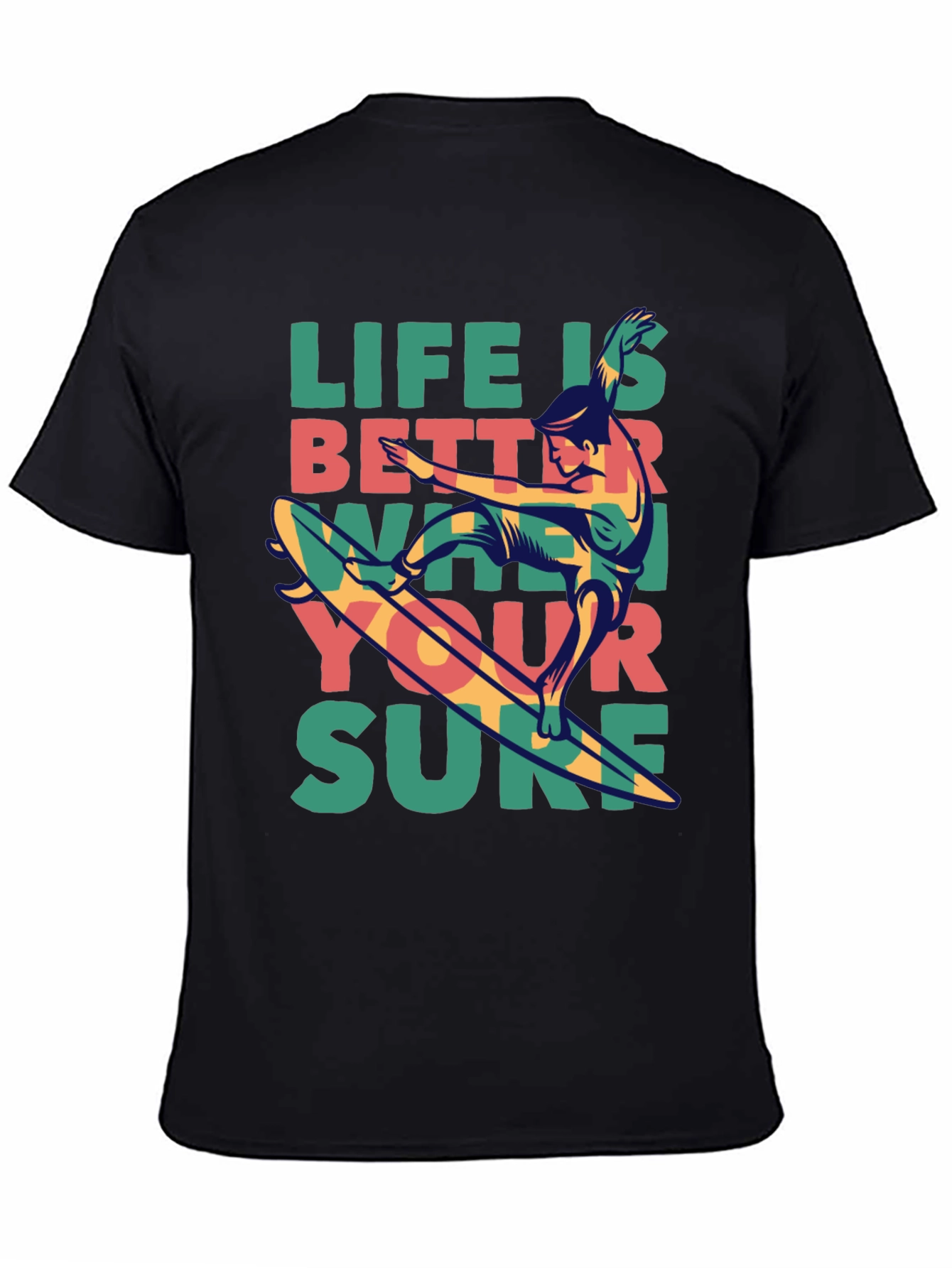Surfer Graphic Tee - Life is Better When You Surf