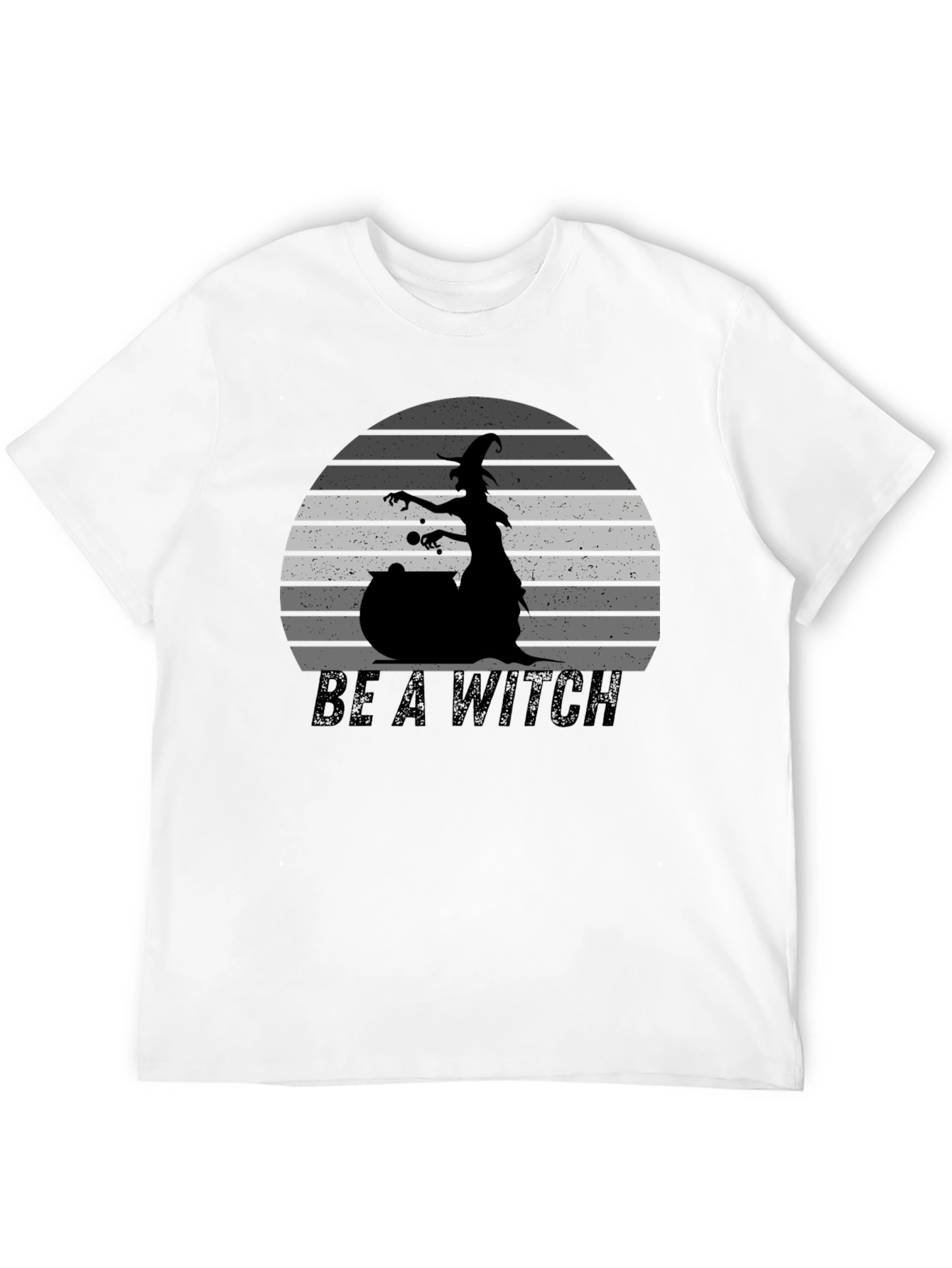 Be A Witch Graphic T-Shirt - Halloween Tee