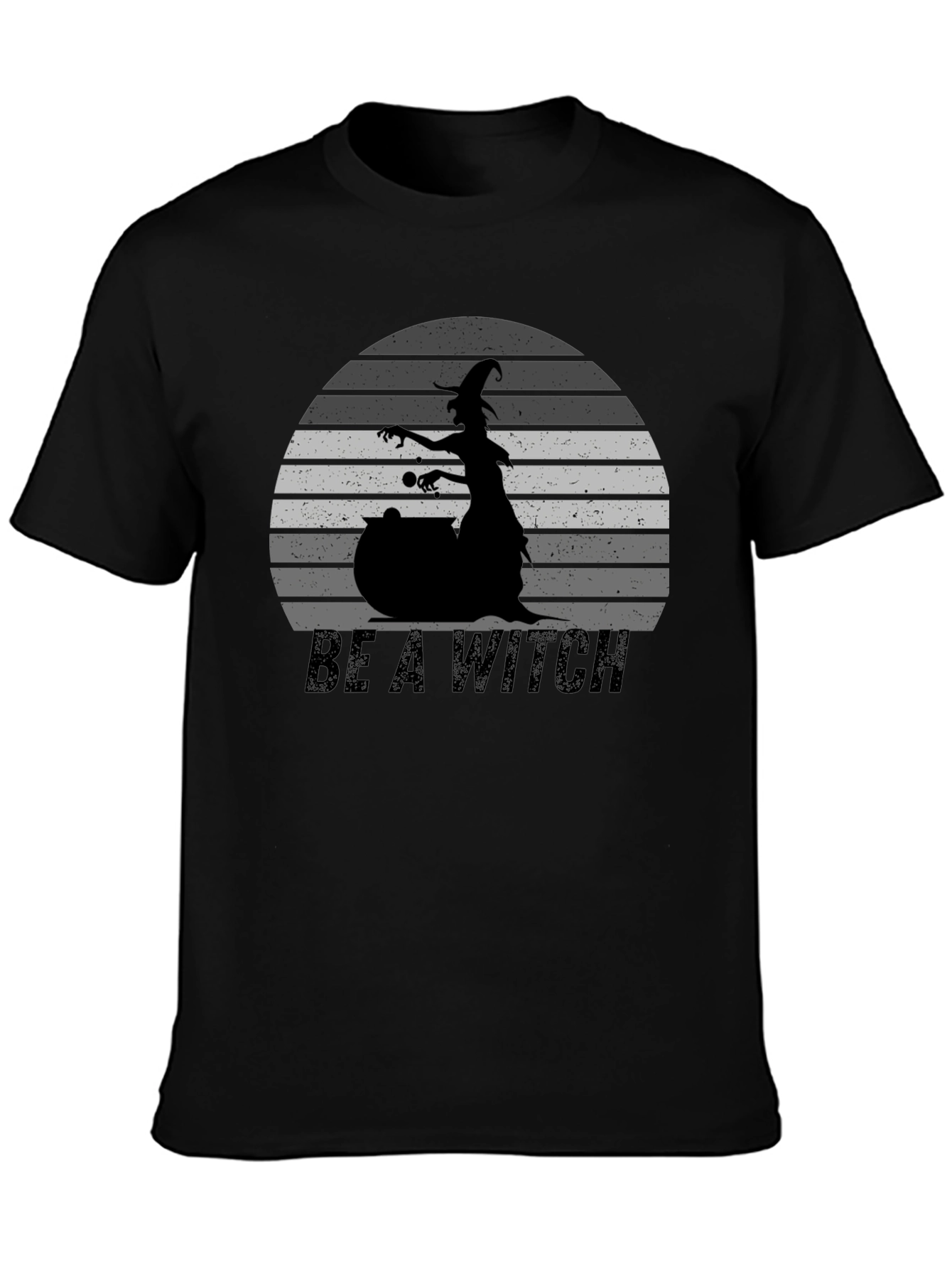 Be A Witch Graphic T-Shirt - Halloween Tee
