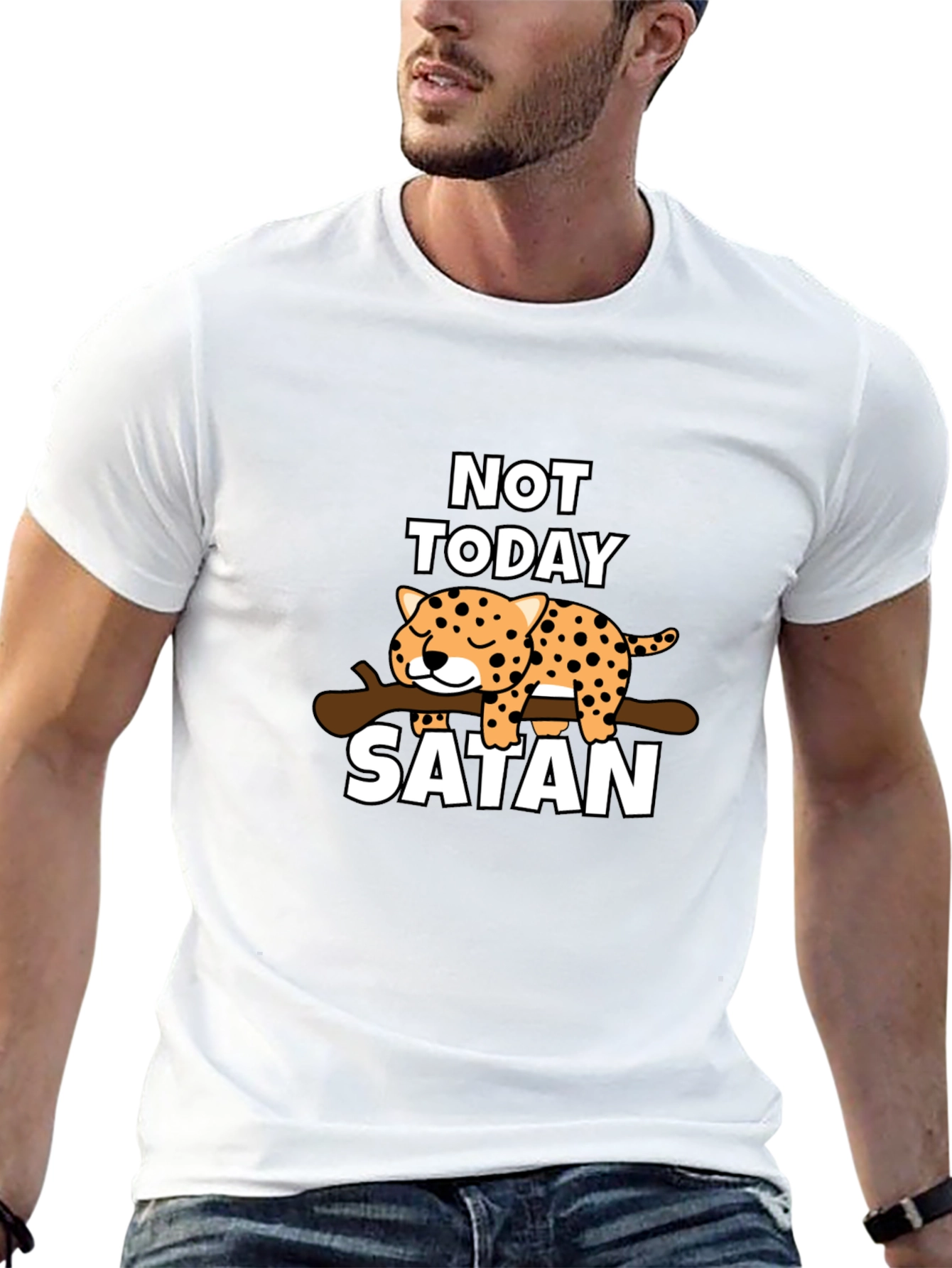 Not Today Satan T-Shirt - Cute Leopard Design