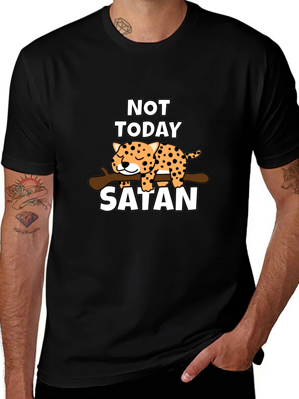 Not Today Satan T-Shirt - Cute Leopard Design