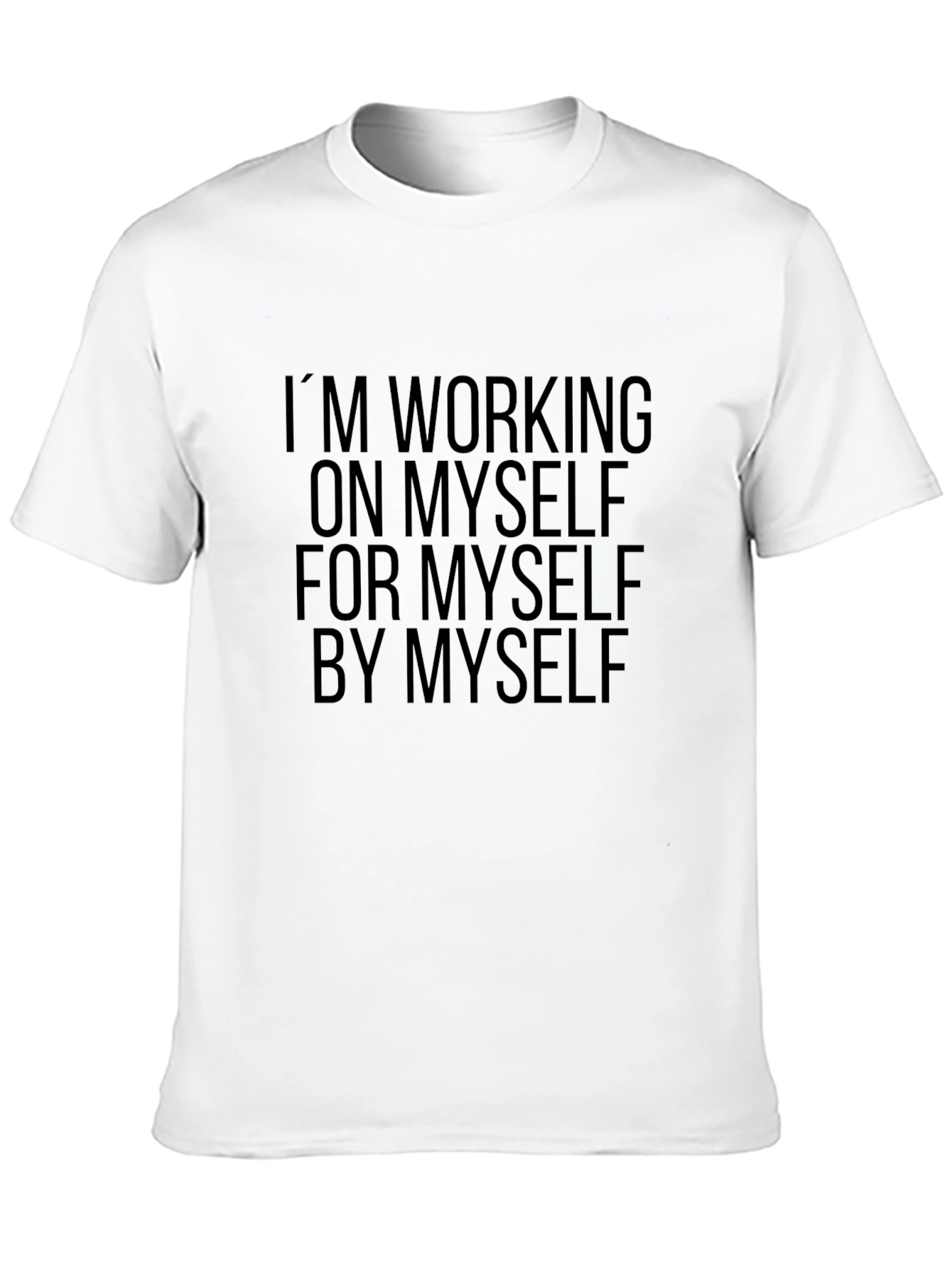 Motivational Graphic Tee - Im Working On Myself