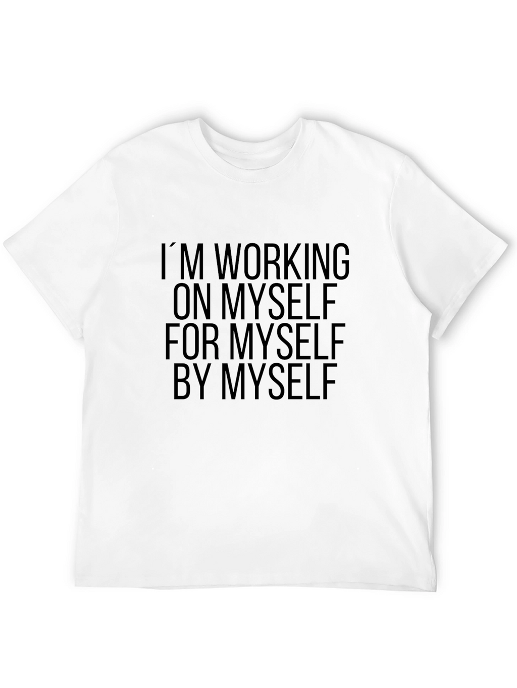 Motivational Graphic Tee - Im Working On Myself