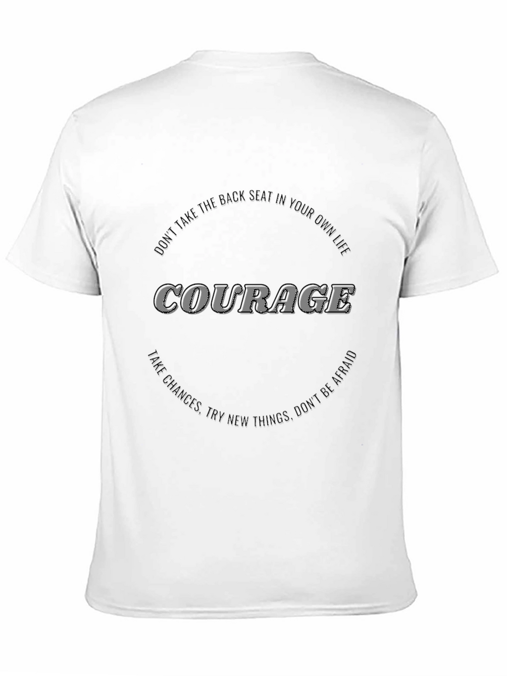 Courage Graphic Tee - Motivational Black T-Shirt
