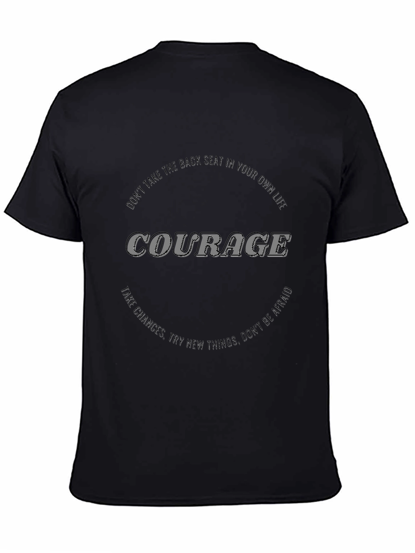 Courage Graphic Tee - Motivational Black T-Shirt