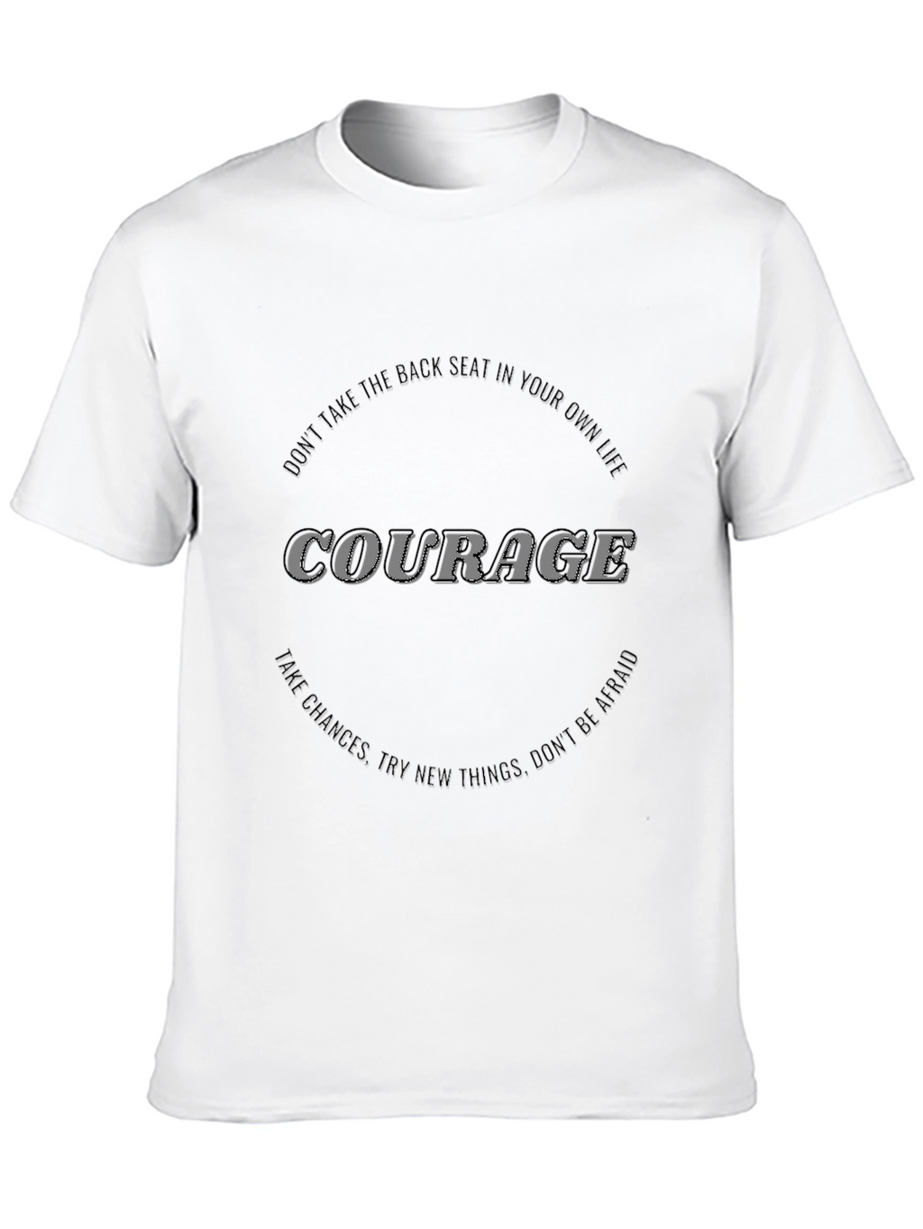 Courage Graphic Tee - Motivational Black T-Shirt