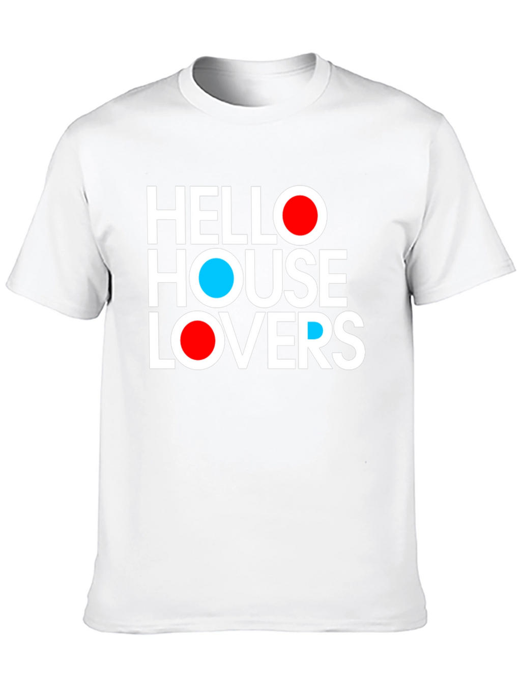 Hello House Lovers Graphic T-Shirt