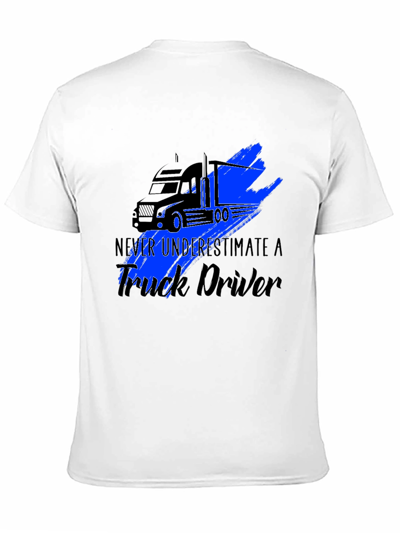 Truck Driver Graphic Tee - Never Underestimate