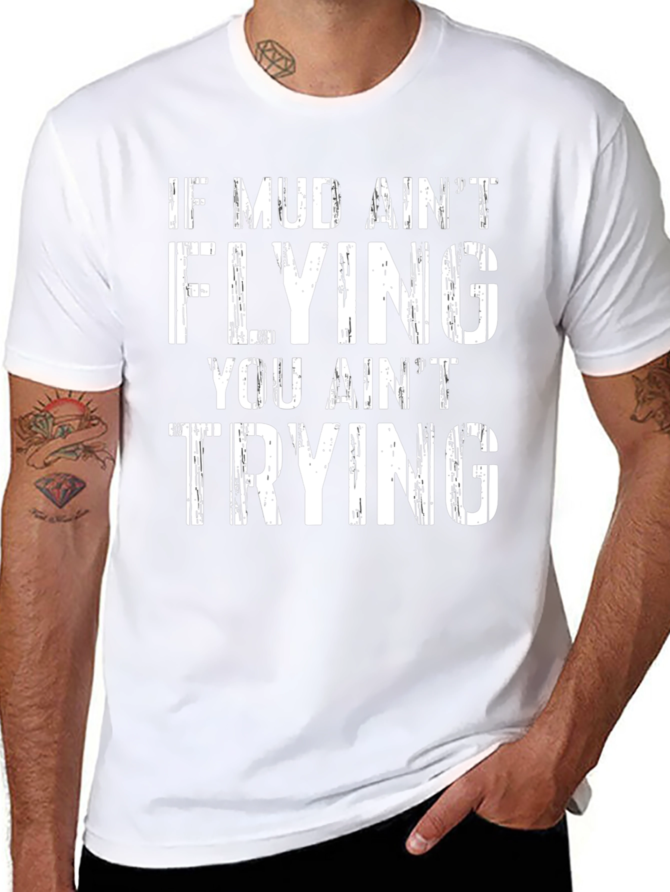 Mud Aint Flying T-Shirt