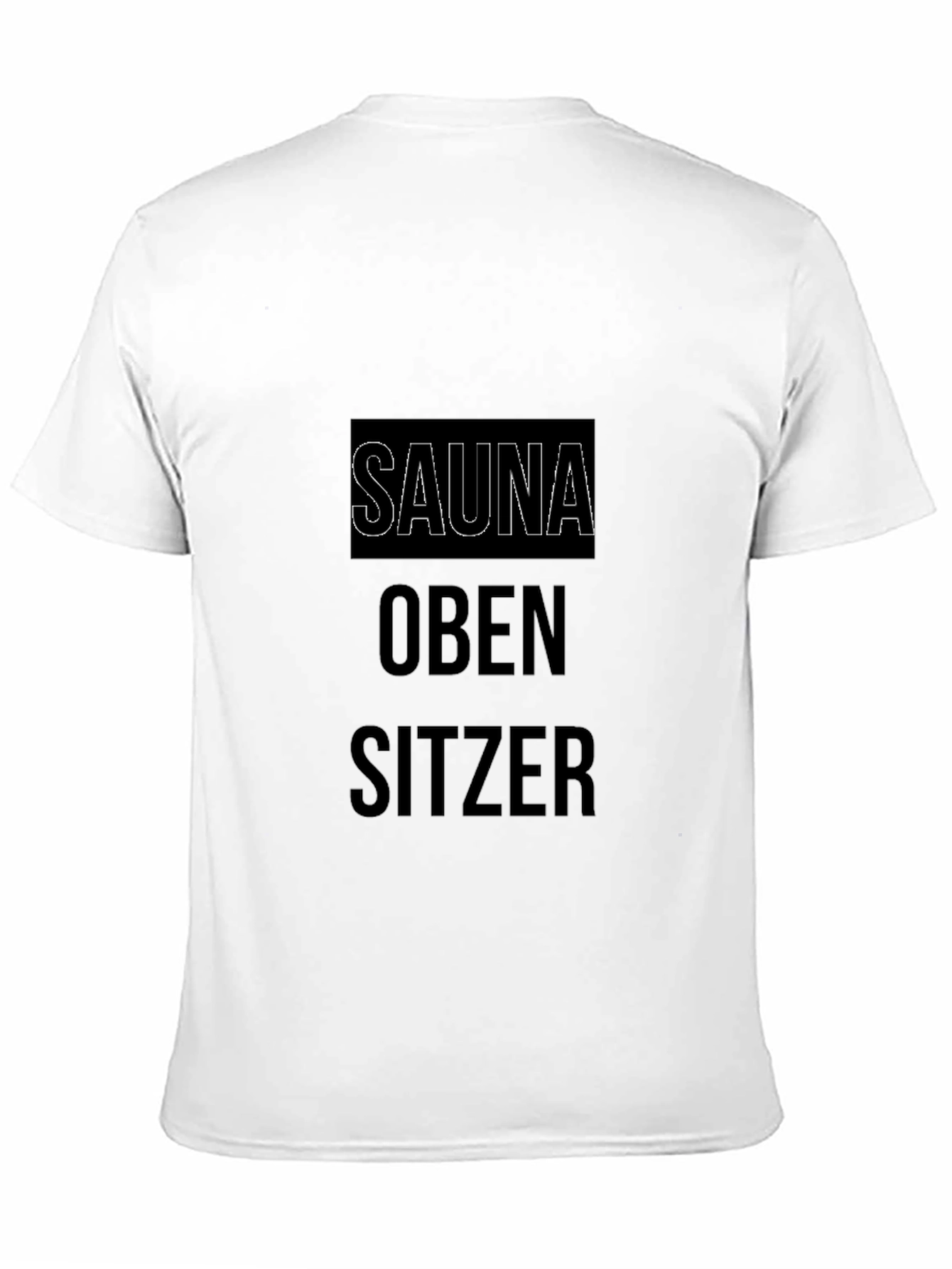 Sauna Oben Sitzer Funny T-Shirt