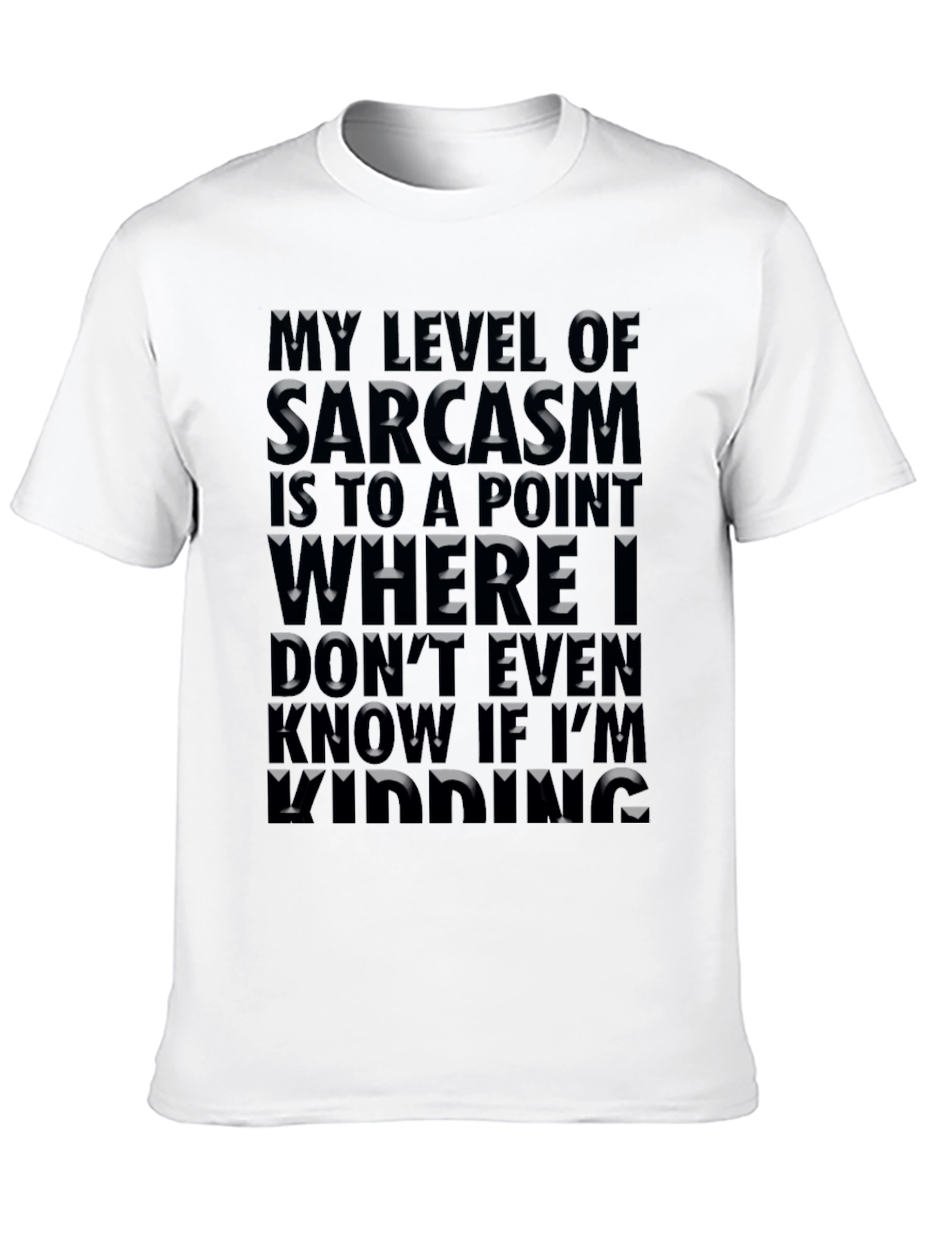 Sarcasm Level T-Shirt: Funny Novelty Tee