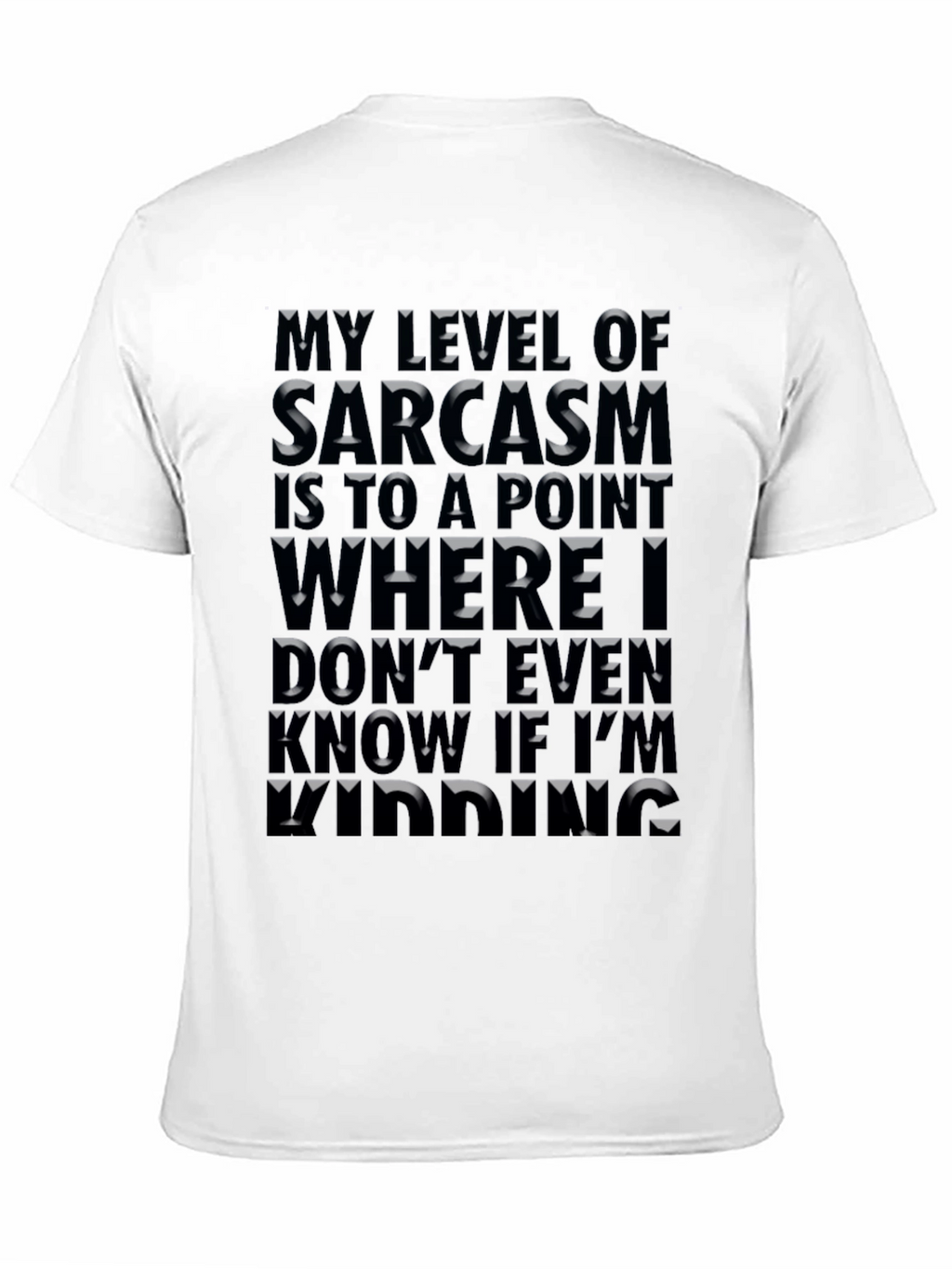 Sarcasm Level T-Shirt: Funny Novelty Tee