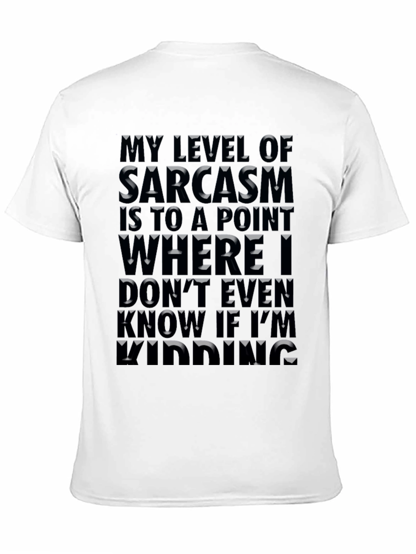 Sarcasm Level T-Shirt: Funny Novelty Tee