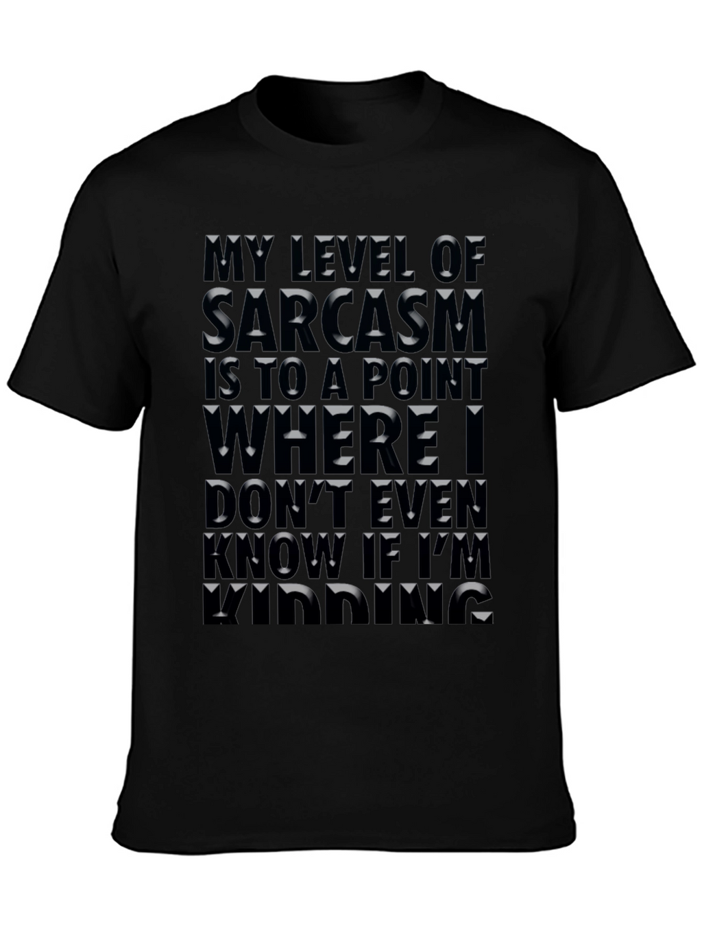 Sarcasm Level T-Shirt: Funny Novelty Tee