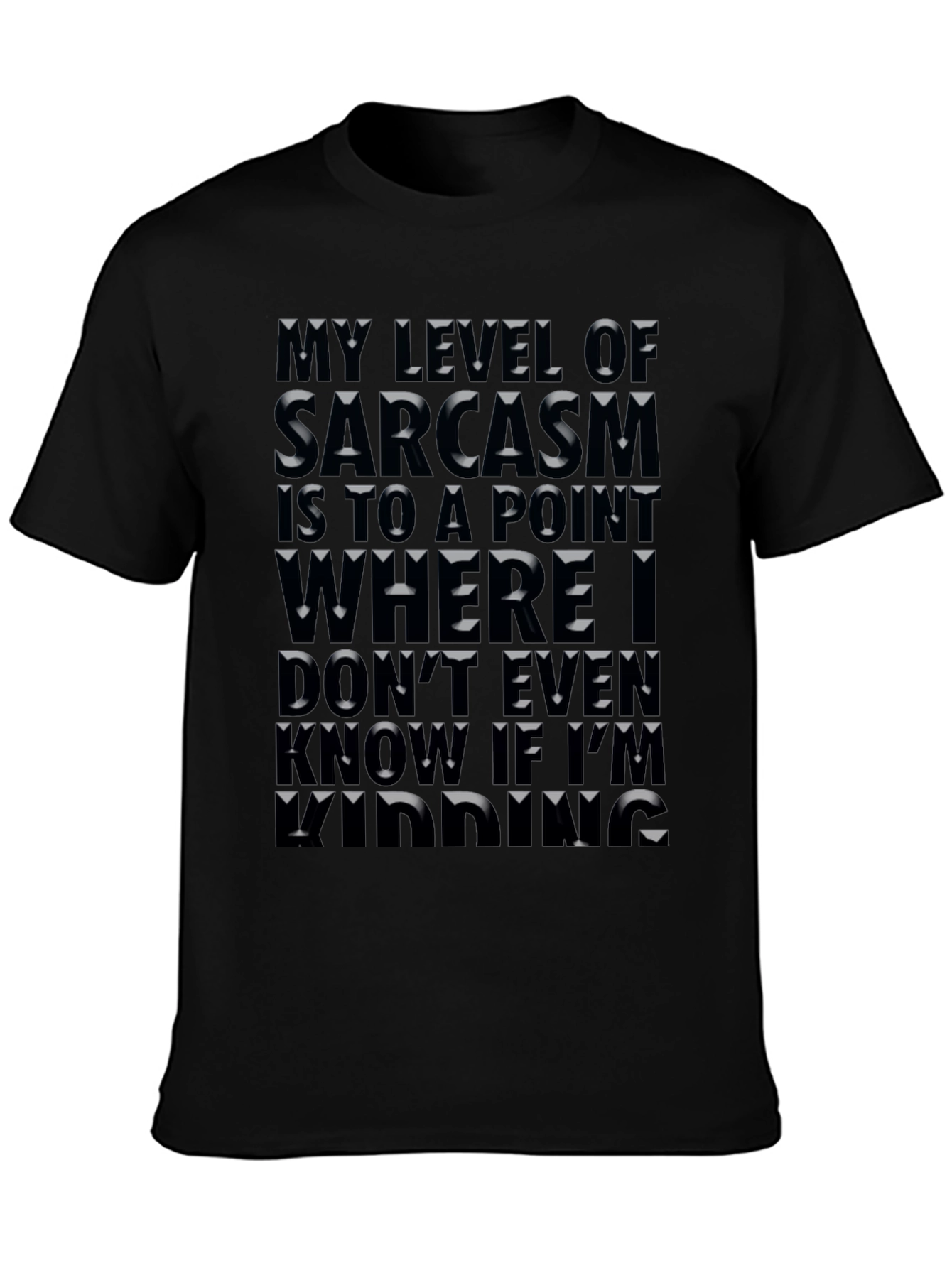Sarcasm Level T-Shirt: Funny Novelty Tee