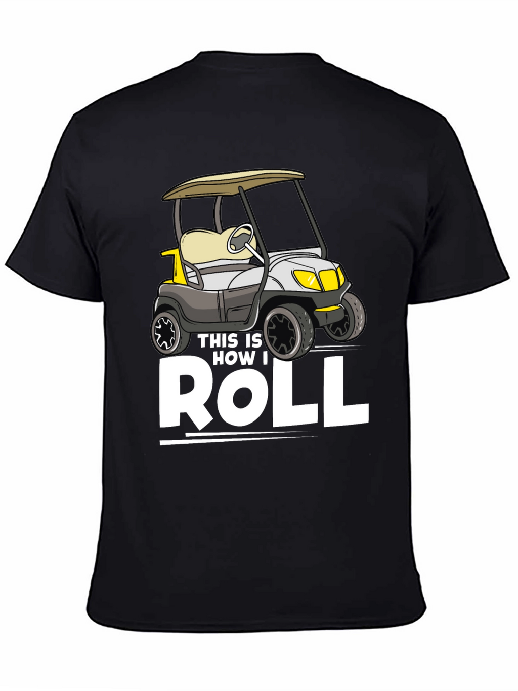 This Is How I Roll T-Shirt