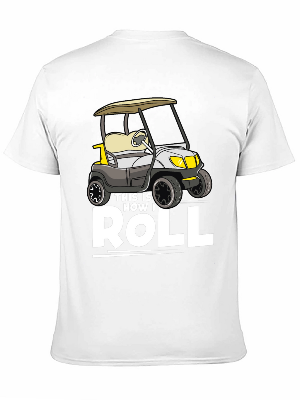 This Is How I Roll T-Shirt