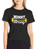 Mommy Strong Graphic Tee - Fitness Apparel